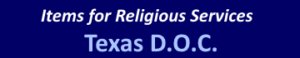 Texas prisoners religious items